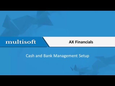 MS Dynamics AX Financials Cash and Bank Management Setup Training  