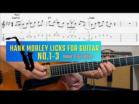 Hank Mobley Licks No.1-3 For Guitar - Minor 2-5-1 jazz exercise in Fm