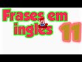 Frases Em Inglês Parte 11