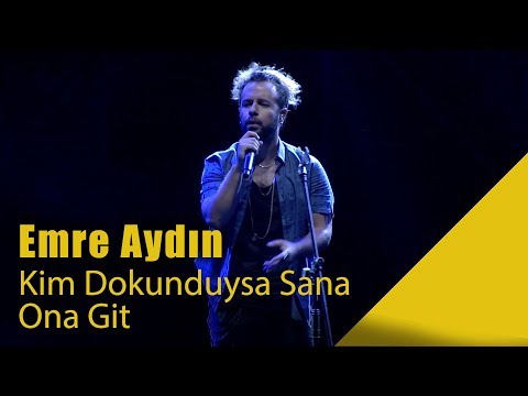 Emre Aydın - Kim Dokunduysa Ona Git (Performance)