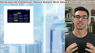 NordLayer for Freelancers: Secure Remote Work Setup & Cost Tips.