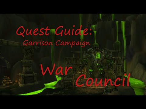 [Quest 38253] - Garrison Campaign: War Council (Garrison Shipyard Quest Chain)