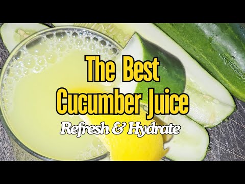 The Best Cucumber Juice Recipe | Refreshing, Hydrating & Detoxifying Drink!