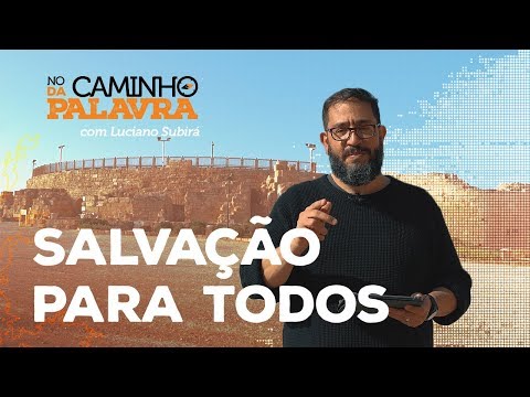 [NCDP] SALVATION FOR ALL - Luciano Subirá