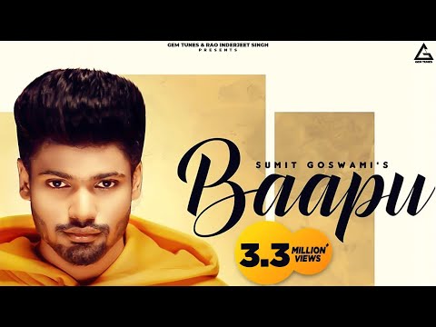 Sumit Goswami:- Baapu (Official Video) | KHATRI | Haryanvi Songs Haryanavi 2021