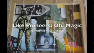 Like Pioneers - 