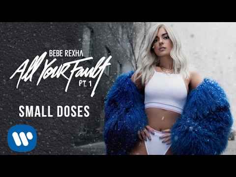 Bebe Rexha - Small Doses [Audio]
