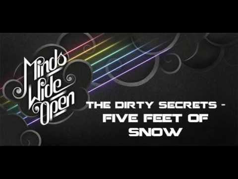 09 The Dirty Secrets - 5 Feet Of Snow(Minds Wide Open Soundtrack