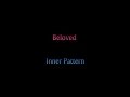 Beloved - Inner Pattern