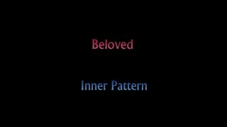 Beloved - Inner Pattern