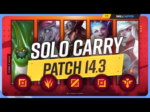 The NEW BEST SOLO CARRY CHAMPIONS on PATCH 14.3 - League of Legends