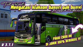 Download lagu 100% WORK! CARA MENGATASI  SUARA KLAKSON BUSSID TIDAK BUNYI DENGAN MUDAH mp3