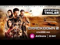 Crackdown2 - Official Trailer| JioCinema | Saqib Saleem | Sonali K | Shriya P| Streaming Free 25 May