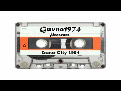 Inner City 1994 - (AUDIO) - (07/11/94) - Guvnas Copy