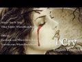 [Official Lyrics] I Cry (English Version) - Yao Si Ting ...