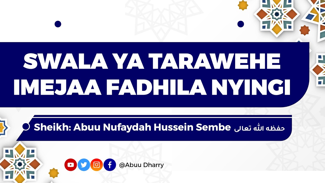 SWALA YA TARAWEHE IMEJAA FADHILA NYINGI