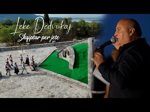 Leke Dedvukaj - Shqiptar për jetë