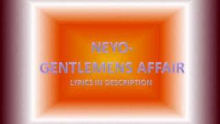 NEYO- GENTLEMENS AFFAIR