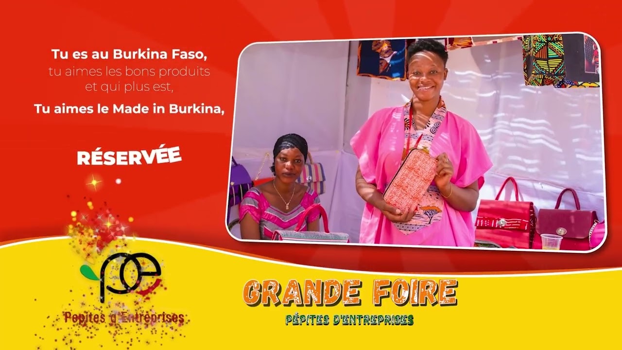 Grande foire Pépites D'Entreprises: 3 jours pour célébrer l'excellence entrepreneuriale burkinabè