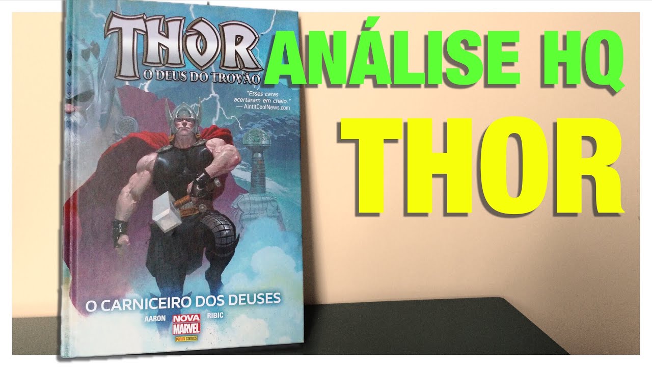 Análise HQ Thor: O Deus do Trovão - O Carniceiro dos Deuses (Outubro/2015) [Nerdicas #10]