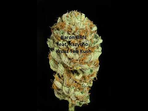 Baron BRN feat.Kszycho - Krusz ten kush