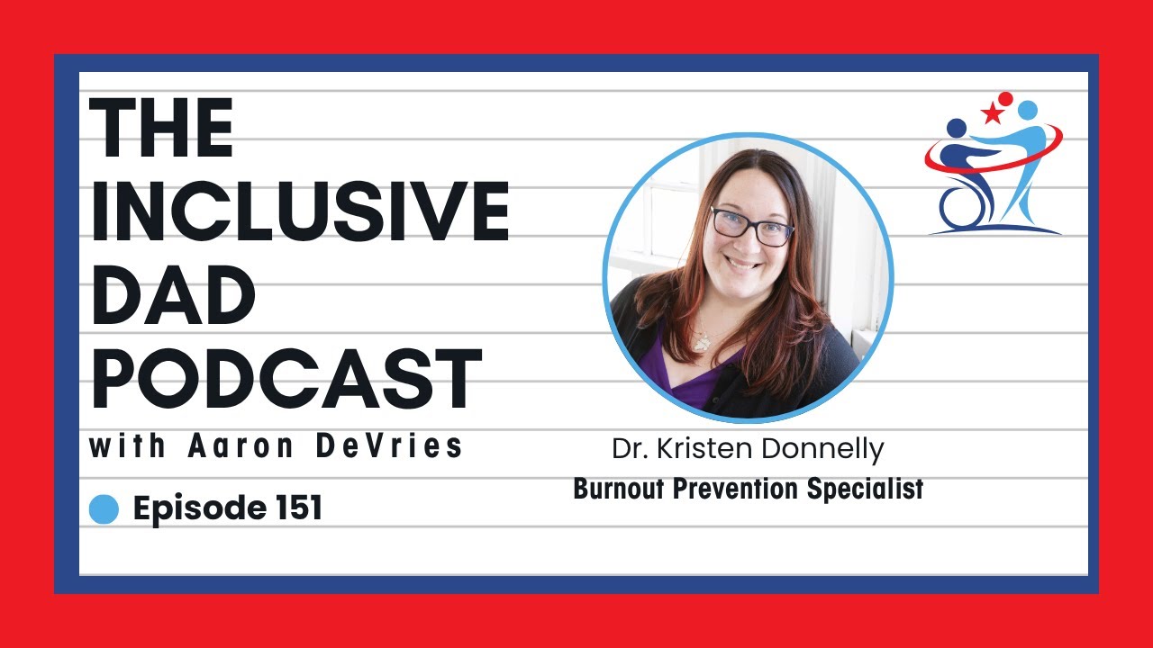 151 - Curiosity as the First Step Toward Inclusion with Dr. Kristen Donnelly