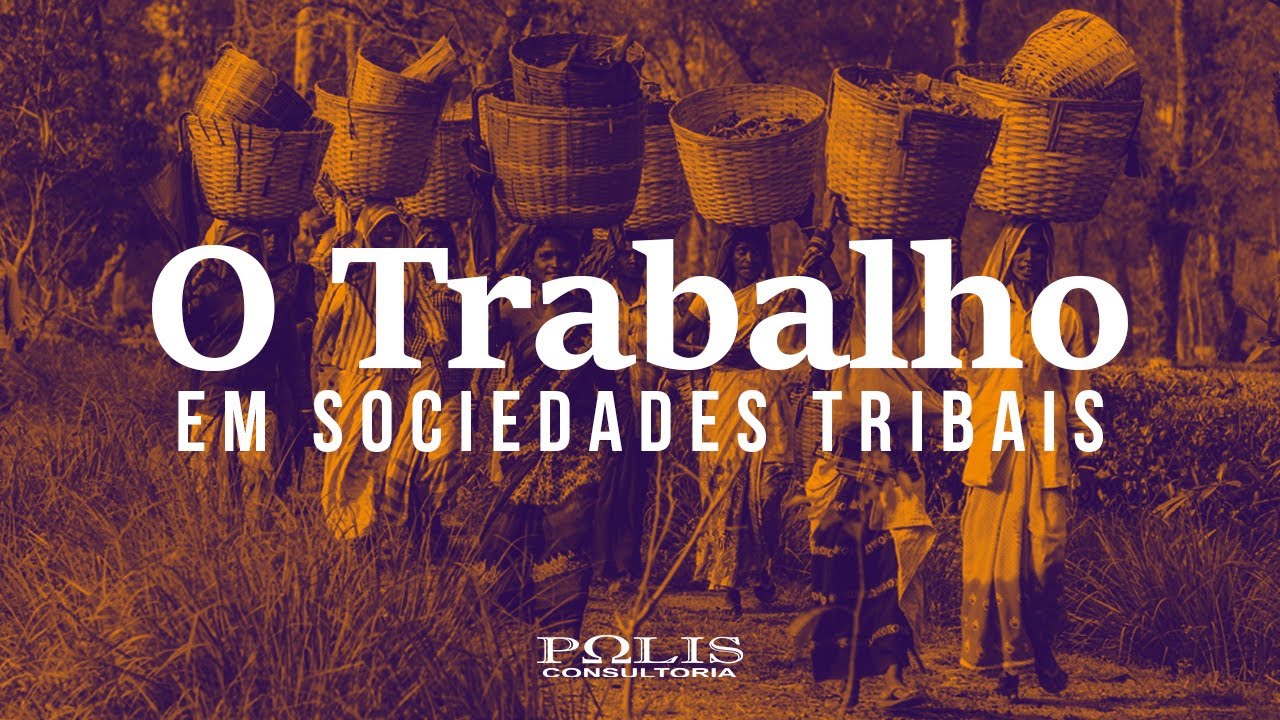 SOCIOLOGIA: O Trabalho nas Sociedades Tribais
