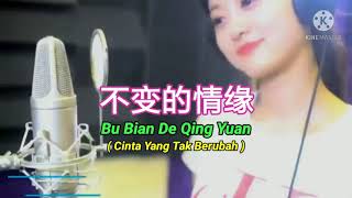 Download lagu 🎤 Karaoke 🎤不变的情缘 - Bu Bian De Qing Yuan ( Cinta Yang Tak Berubah ) Translate Indonesia mp3