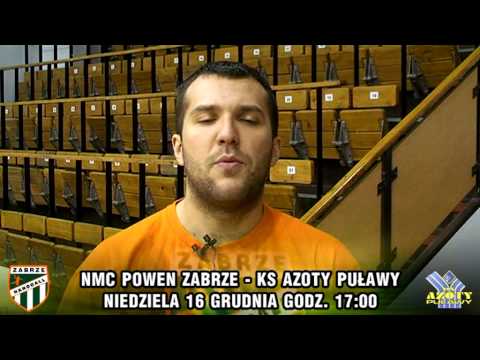 NMC Powen Zabrze - KS Azoty Puławy (zapowiedź + konkurs R. Lasoń)