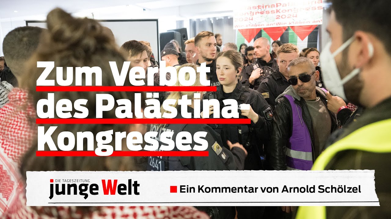 Zum Verbot des Palästina-Kongresses in Berlin