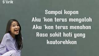 Download lagu ANNETH - Sampai Kapan (Jaga hati untukmu) | Lirik mp3 Download lagu ANNETH - Sampai Kapan (Jaga hati untukmu) | Lirik mp3