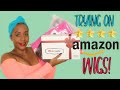 ⭐️HUMAN HAIR WIGS UNDER $50?! Trying on “Best Rated” AMAZON WIGS