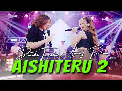 AJENG FEBRIA ft DINDA TERATU - AISHITERU 2 ( Official Music Video ANEKA SAFARI )