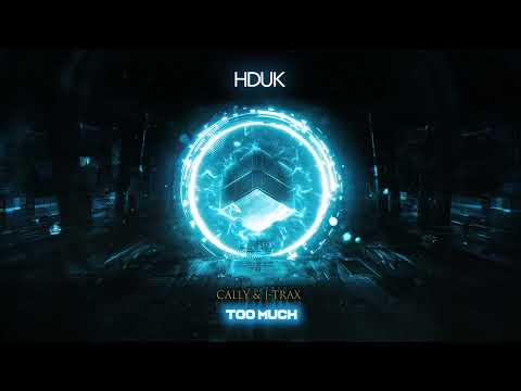 Cally & J-Trax - Too Much