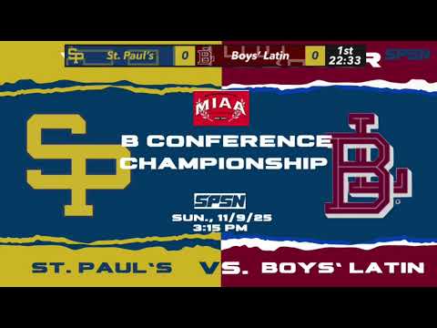 Boys' Latin vs. St. Paul's MIAA B Conference Championship (as complete as possible)