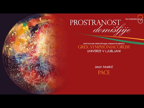 Grex Symphoniacorum UL – J. Markič: PACE (PREMIERE)