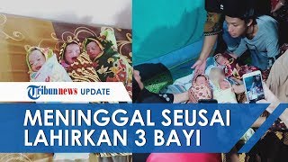 Viral Video Ibu Muda Meninggal Keadaan Tersenyum seusai Lahirkan Tiga Bayi Kembar, Ini Kisahnya