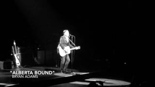 &quot;Alberta Bound&quot; Bryan Adams - Canalta Centre