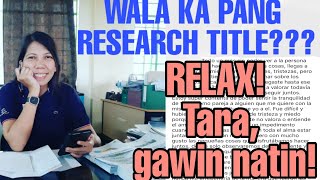 HOW TO WRITE YOUR RESEARCH TITLE / PRACTICAL RESEARCH 2