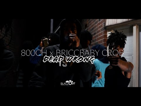 800 CH x Briccbaby Crob - Dead Wrong