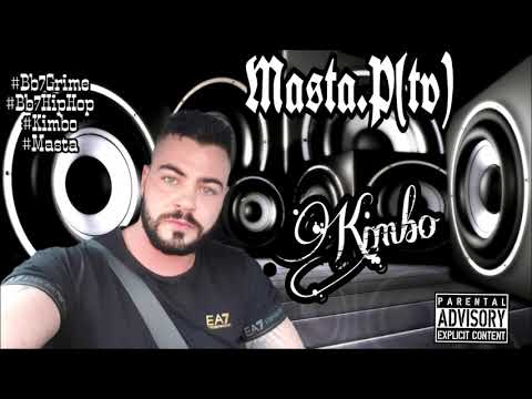 Masta.P[tv] - kimbo  - The First call