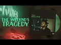 Kiss Land The Weeknd S Tragedy