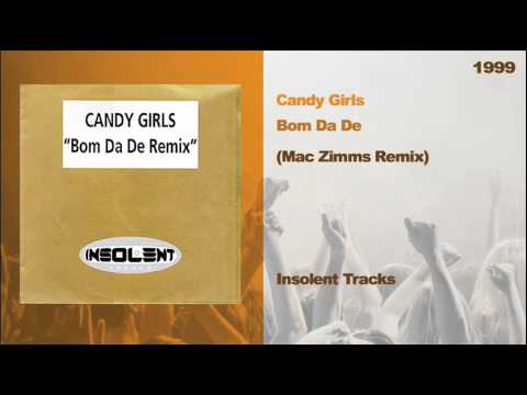 Candy Girls - Bom Da De Mac Zimms Remix)