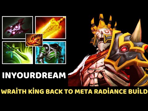INYOURDREAM [Wraith King] Back To Meta Radiance Build 7.34 Dota 2