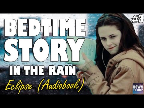 Most Relaxing Twilight sleep story (Part 3) - A relaxing ASMR Bedtime Story