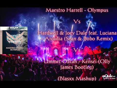 Maestro Harrell - Olympus Vs Hardwell - Arcadia (Sean & Bobo Remix) Vs Kensei (Olly James Bootleg)