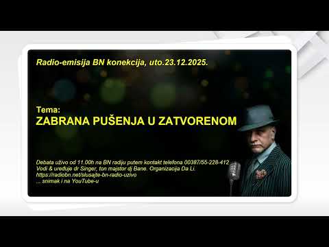 ZABRANA PUŠENJA U ZATVORENOM || BN KONEKCIJA