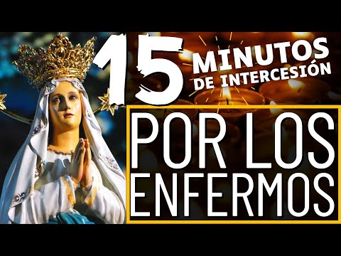 For the Healing of the Sick 🙏🏻 15 Minutes of Intercession 🔥Father Gabriel Quintero