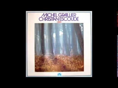 Michel Graillier, Christian Escoudé - Song For Renée