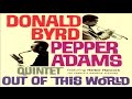 Donald Byrd / Pepper Adams Quintet - Curro's